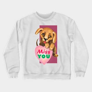 Cute dog. Baby pets. Puppy friendship love. Crewneck Sweatshirt